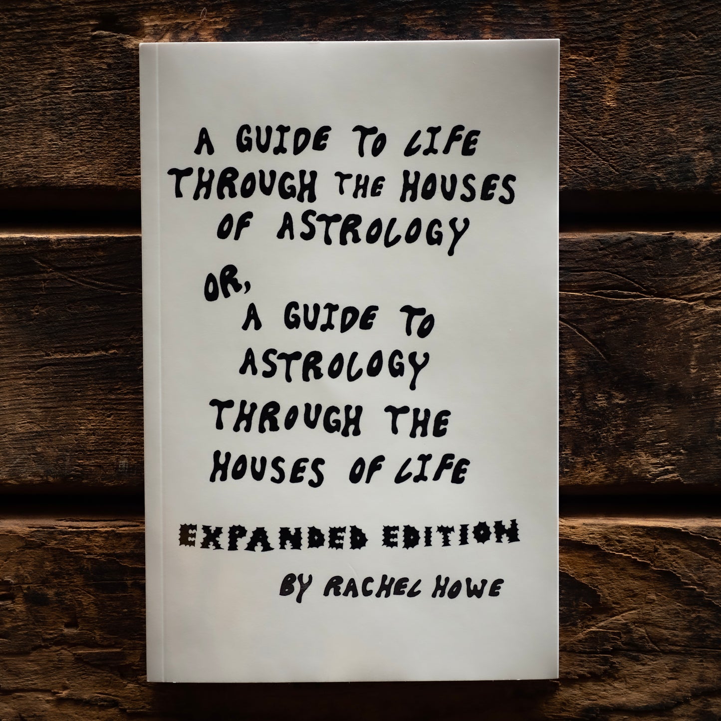 A Guide to Life Through the Houses of Astrology Book